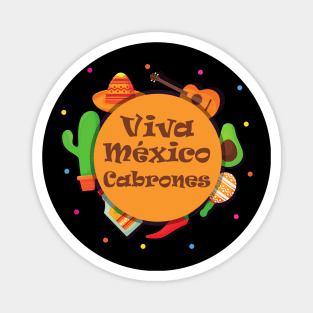 Viva Mexico Cabrones Magnet